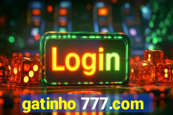 gatinho 777.com